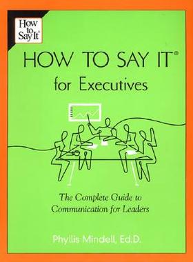 【预售】How to Say It for Executives: The Complete Guide to