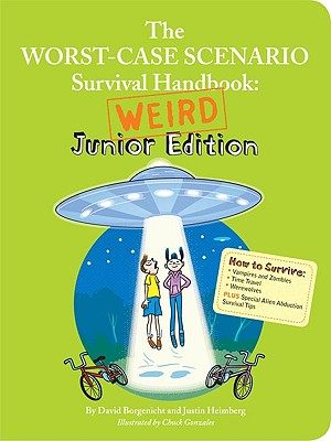 【预售】The Worst-Case Scenario Survival Handbook: Weird