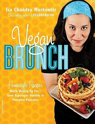 【预售】Vegan Brunch: Homestyle Recipes Worth Waking Up