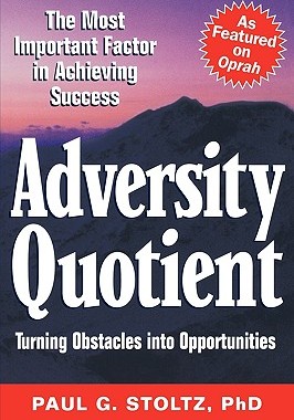 Adversity Quotient: Turning Obstacles Into