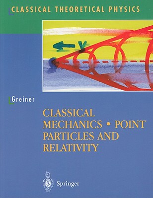 【预售】Classical Mechanics: Point Particles and Relativity