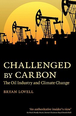 【预售】Challenged by Carbon: The Oil Industry and Climate