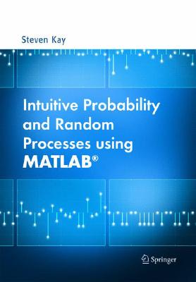 【预售】Intuitive Probability and Random Processes Using