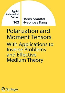 【预售】Polarization and Moment Tensors: With Applications
