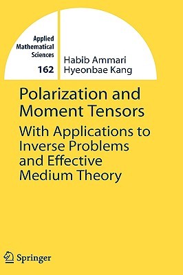 【预售】Polarization and Moment Tensors: With Applications