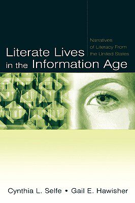 【预售】Literate Lives in the Information Age: Narratives of