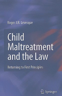 【预售】Child Maltreatment and the Law: Returning to First