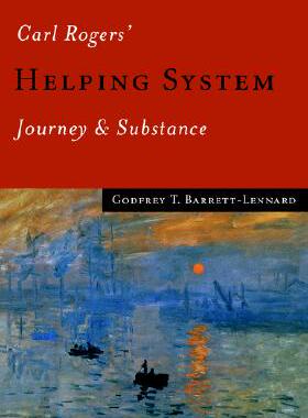 【预售】Carl Rogers' Helping System: Journey & Substance