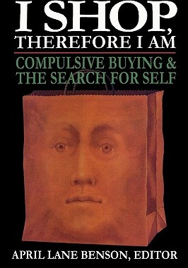 【预售】I Shop Therefore I Am: Compulsive Buying and the