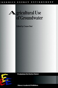 【预售】Agricultural Use of Groundwater: Towards Integration