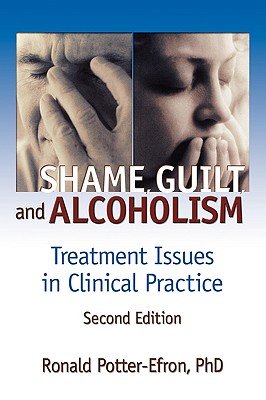 【预售】Shame, Guilt, and Alcoholism: Treatment Issues in