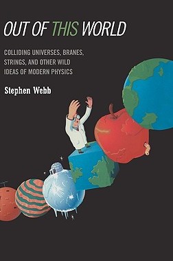 【预售】Out of This World: Colliding Universes, Branes
