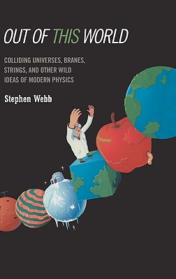 【预售】Out of This World: Colliding Universes, Branes