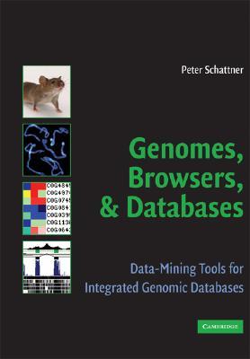 【预售】Genomes, Browsers and Databases: Data-Mining Tools