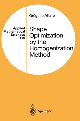 【预售】Shape Optimization by the Homogenization Method
