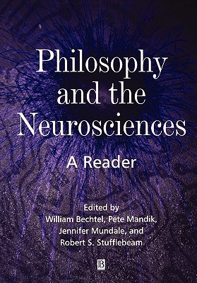 【预售】Philosophy And The Neurosciences: A Reader