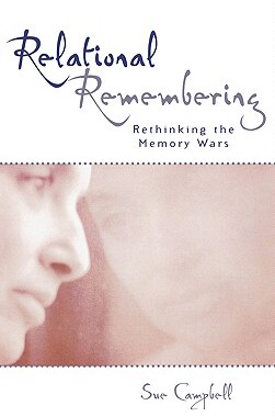 【预售】Relational Remembering: Rethinking the Memory Wars