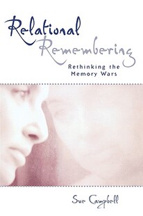 【预售】Relational Remembering: Rethinking the Memory Wars
