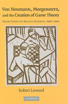 【预售】Von Neumann, Morgenstern, and the Creation of Game
