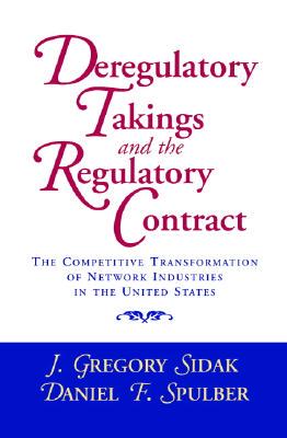 【预售】Deregulatory Takings and the Regulatory Contract