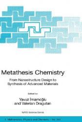 【预售】Metathesis Chemistry: From Nanostructure Design to