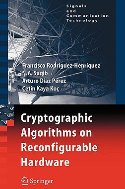 【预售】Cryptographic Algorithms on Reconfigurable Hardware