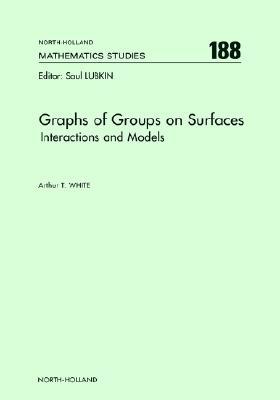 【预售】Graphs of Groups on Surfaces: Interactions and