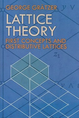 【预售】Lattice Theory: First Concepts and Distributive