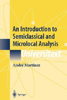【预售】An Introduction to Semiclassical and Microlocal