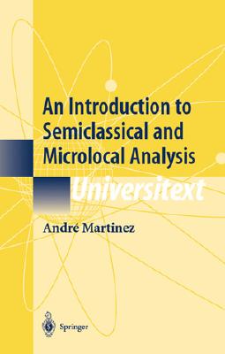 【预售】An Introduction to Semiclassical and Microlocal