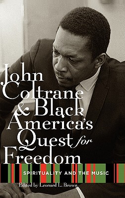 【预售】John Coltrane and Black America's Quest for Freedom: