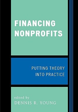 【预售】Financing Nonprofits: Putting Theory Into Practice