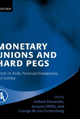 【预售】Monetary Unions and Hard Pegs: Effects on Trade 书籍/杂志/报纸 原版其它 原图主图