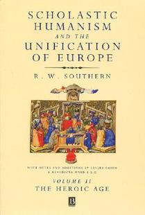 【预售】Scholastic Humanism And The Unification Of Europe