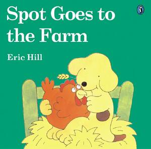 【预售】Spot Goes to the Farm (Color)