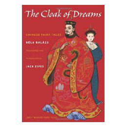 【预售】The Cloak of Dreams: Chinese Fairy Tales