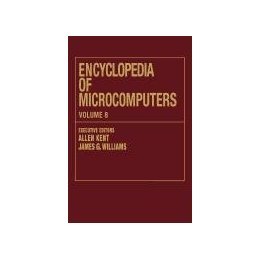 【预售】Encyclopedia of Microcomputers: Volume 8 -