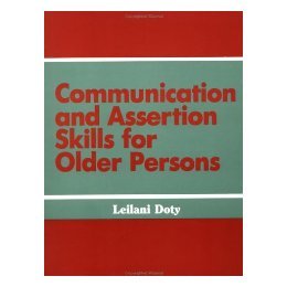 【预售】Communication and Assertion Skills for Older