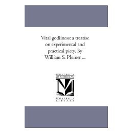 【预售】Vital Godliness: A Treatise on Experimental and