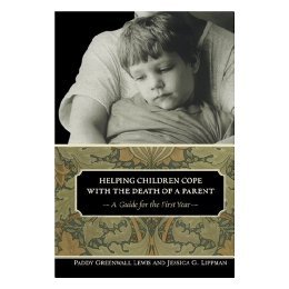 【预售】Helping Children Cope with the Death of a Parent: A
