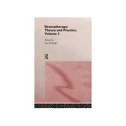 【预售】Dramatherapy: Theory and Practice, Volume 3