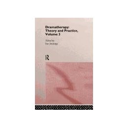 【预售】Dramatherapy: Theory and Practice, Volume 3