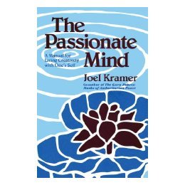 【预售】The Passionate Mind: A Manual for Living Creatively