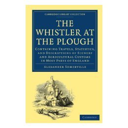 【预售】The Whistler at the Plough: Containing Travels