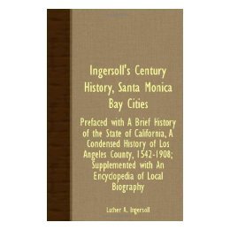 Century Bay 预售 Cities Monica Ingersoll Santa History