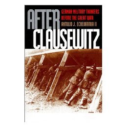 【预售】After Clausewitz: German Military Thinkers Before