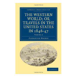 【预售】The Western World; Or Travels in the United States