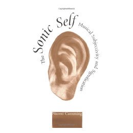【预售】The Sonic Self: Musical Subjectivity and