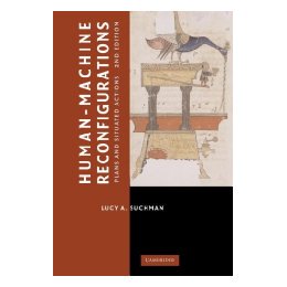 【预售】Human-Machine Reconfigurations: Plans and Situated