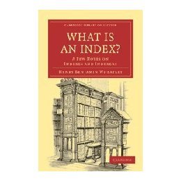 【预售】What Is an Index?: A Few Notes on Indexes and